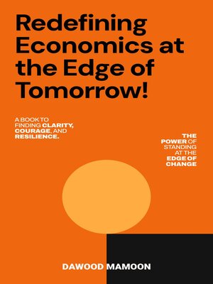 cover image of Redefining Economics at the Edge of Tomorrow!